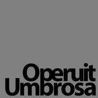 Operuit Umbrosa - фотограф